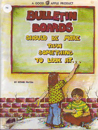 Bulletin Boards Should Be More Than Something to Look at