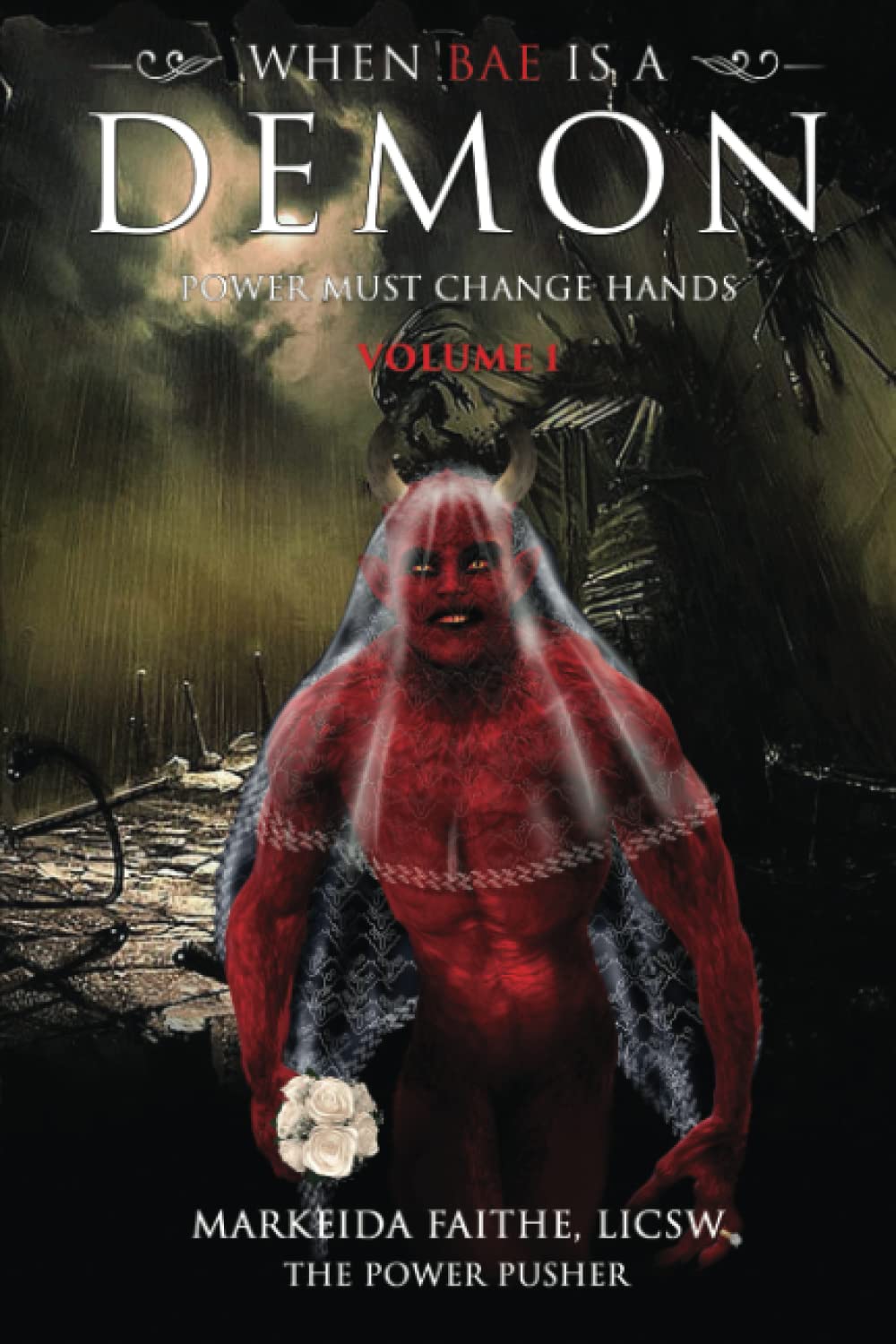 When Bae Is a Demon: Power Must Change Hands: 1