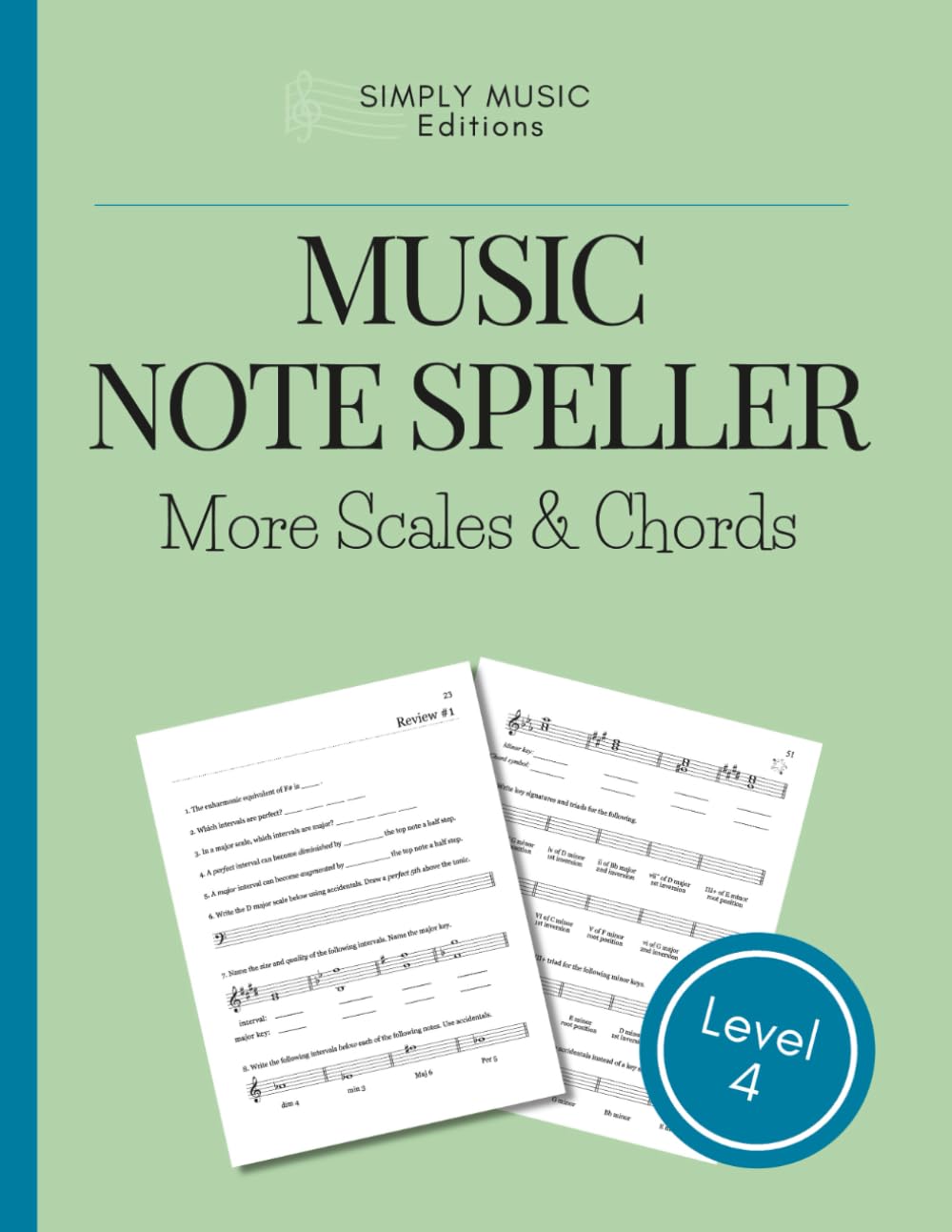 Music Note Speller BOOK 4 More Scales & Chords: Theory Fundamentals | Student & Teacher Resources | Music Activities + Worksheets (Music Theory Notespeller Series)