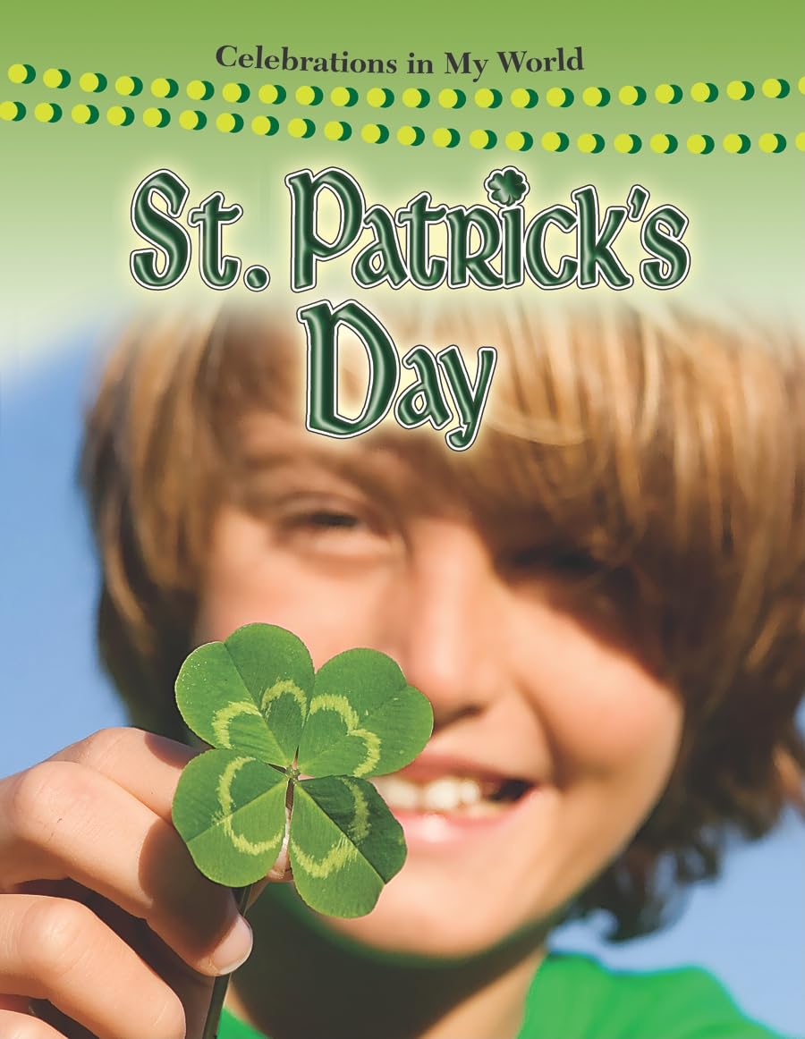 Saint Patricks Day (Celebrations in My World)
