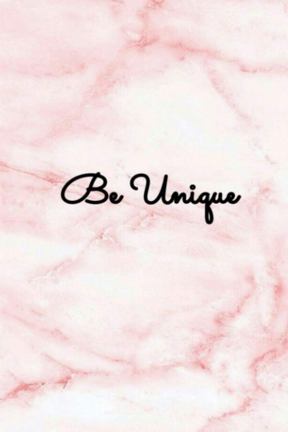 Be Unique: Motivational Address Notebook, Diary, Diary, Gift, Cover in Pink and White Color (110 Lined Pages, 6 x 9) Handmade (Cover Art Kld)