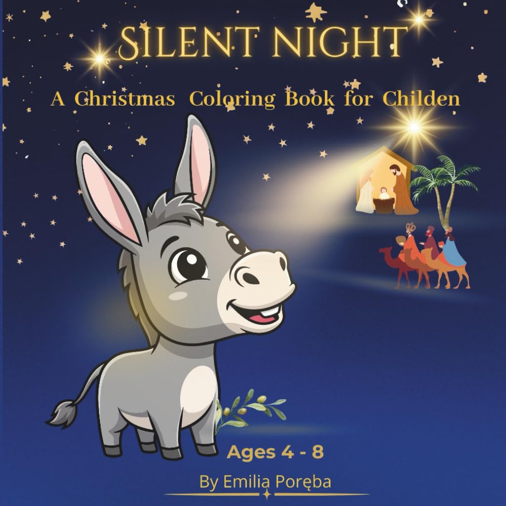 SILENT NIGHT: The Story of Christmas with Abib the Donkey