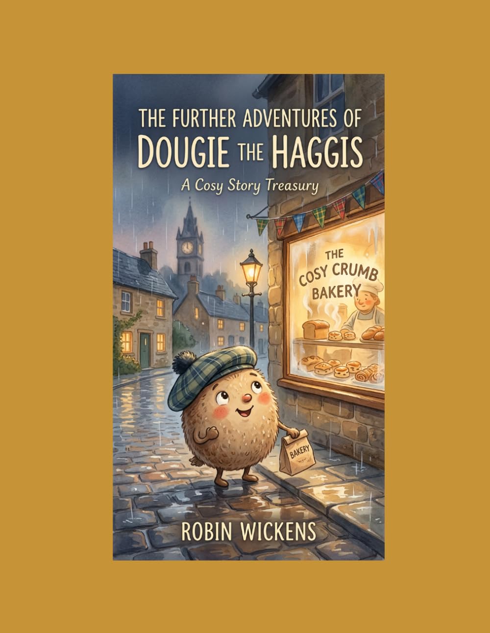 The Further Adventures of Dougie the Haggis: A Cosy Story Treasury