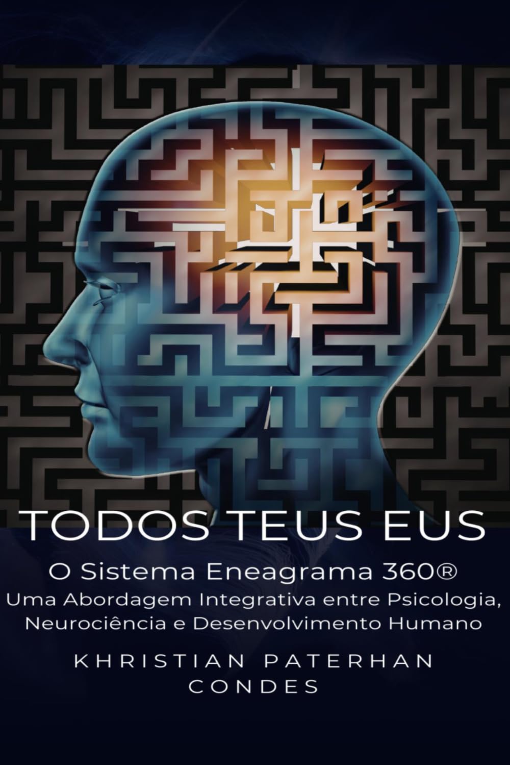 Todos Teus Eus: O Sistema Eneagrama 360® (Portuguese Edition)      Paperback – Large Print, March 13, 2026