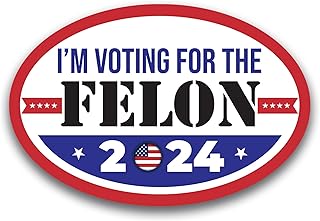Magnet Me Up I'm Voting for The Felon 2024 Trump Magnet Decal, 4x6 inch, Voting for The Convicted Felon, Trump for President Supporters, Felon Rights, Any Magnetic Surface, Republican, Crafted in USA