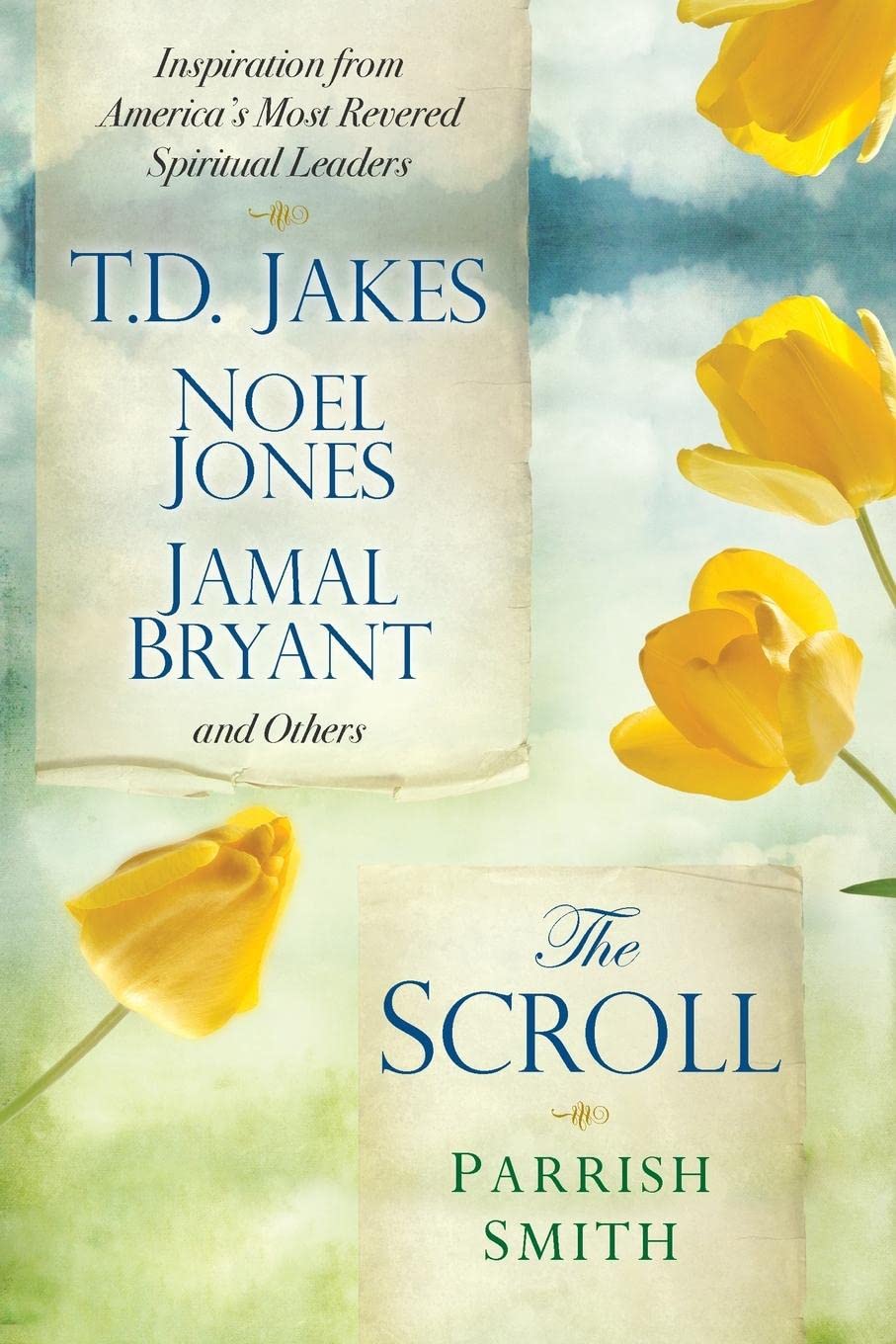 Buy The Scroll: Inspiration from America's Most Revered Spiritual Leaders — BookShops.in