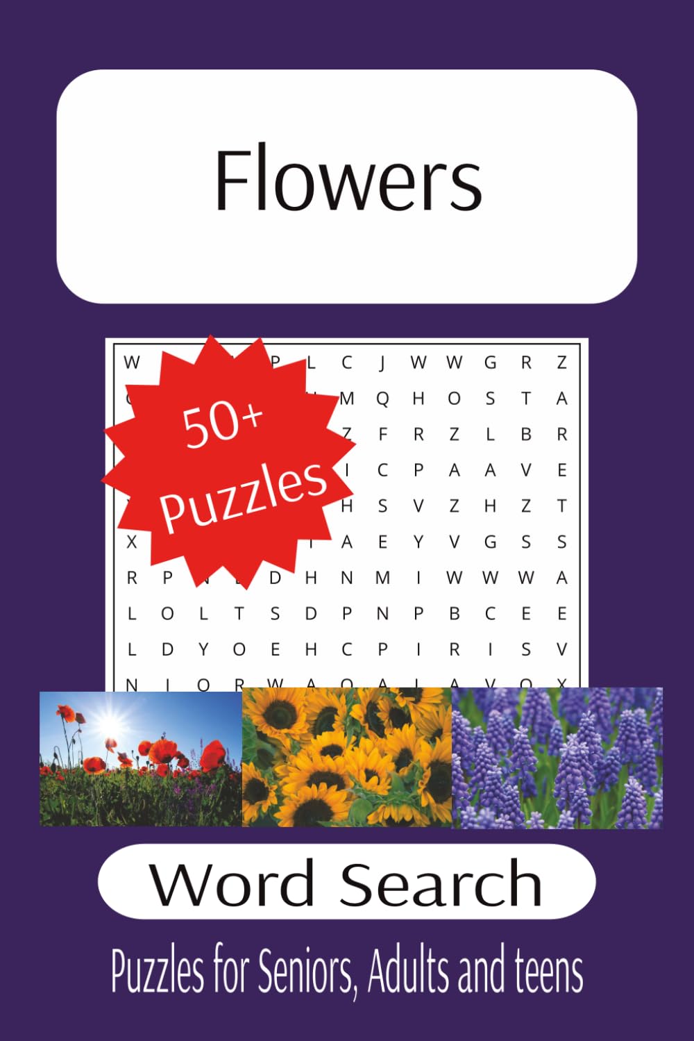 Flowers word Search: 55 flower Word search puzzles (The Ultimate Adult Word Search Library)