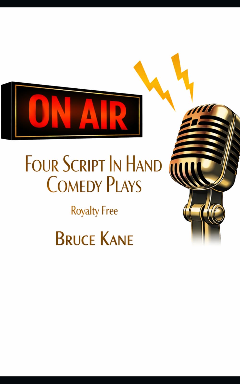 FOUR SCRIPT IN HAND COMEDY PLAYS