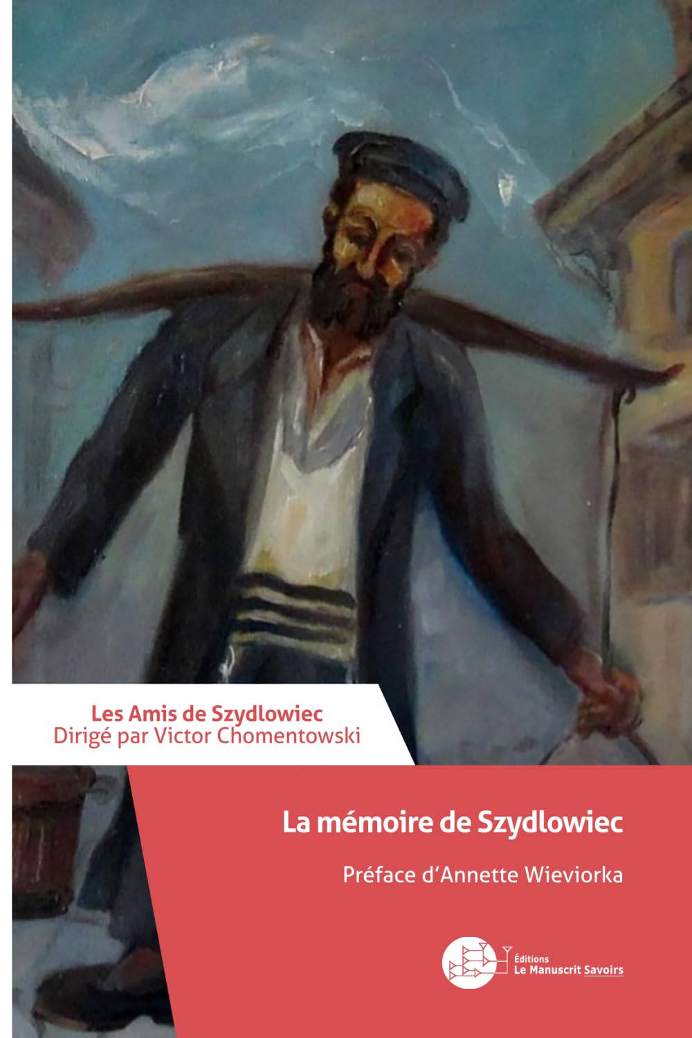 La mémoire de Szydlowiec