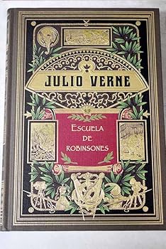 Escuela De Robinsones. El M...