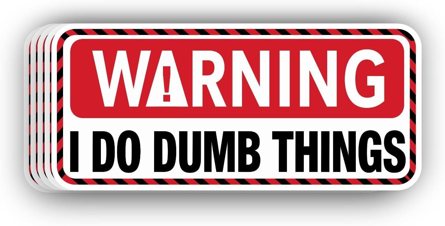 (5Pcs) Warning I Do Dumb Things Sticker 3 inch, Funny Sayings Sarcasm Quotes Humorous Waterproof Vinyl Decals for Laptop, Water Bottles, Phone, Car, Helmet