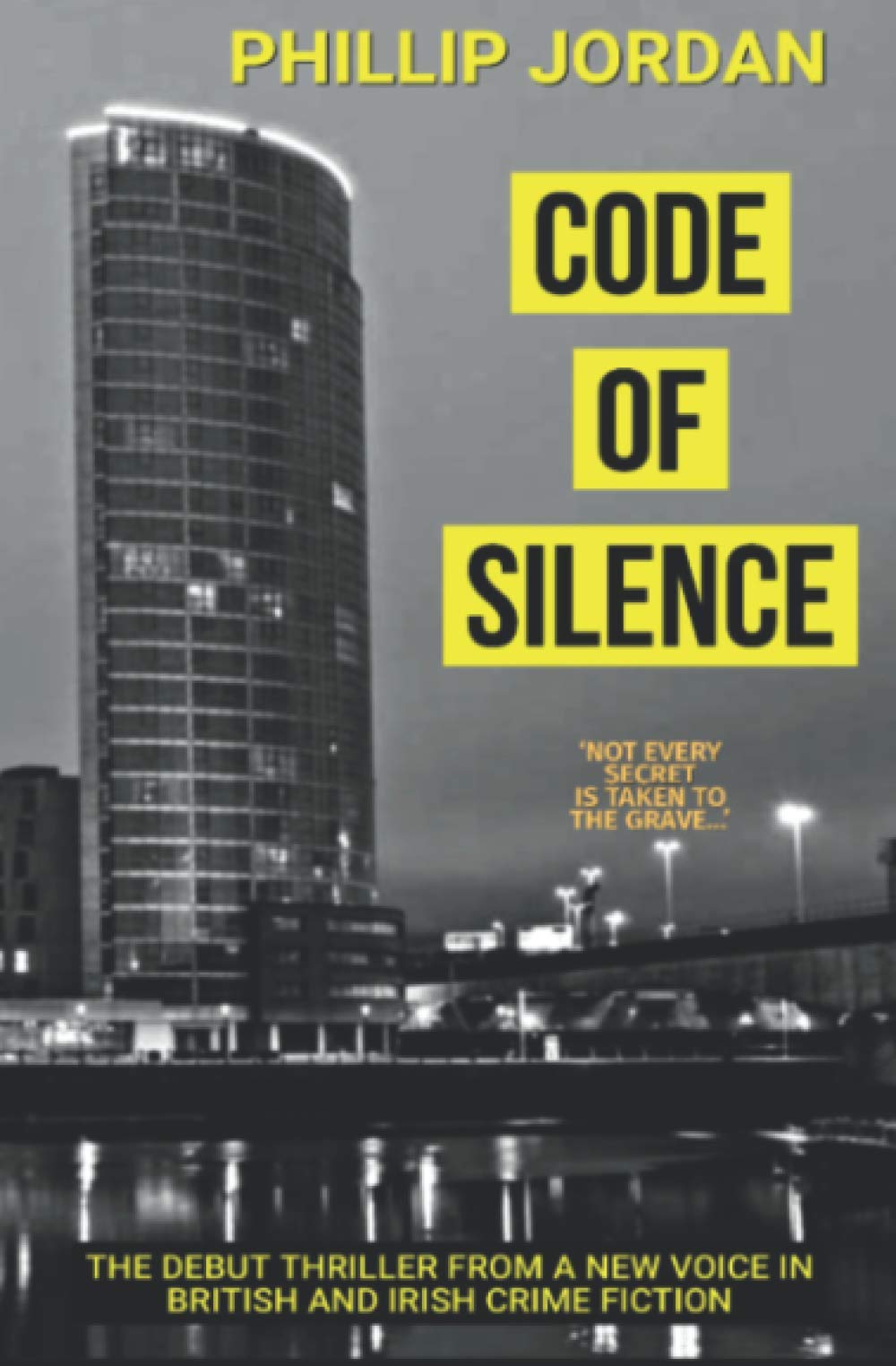 CODE OF SILENCE: The Belfast Crime Series ( A Detective Inspector Taylor Thriller)