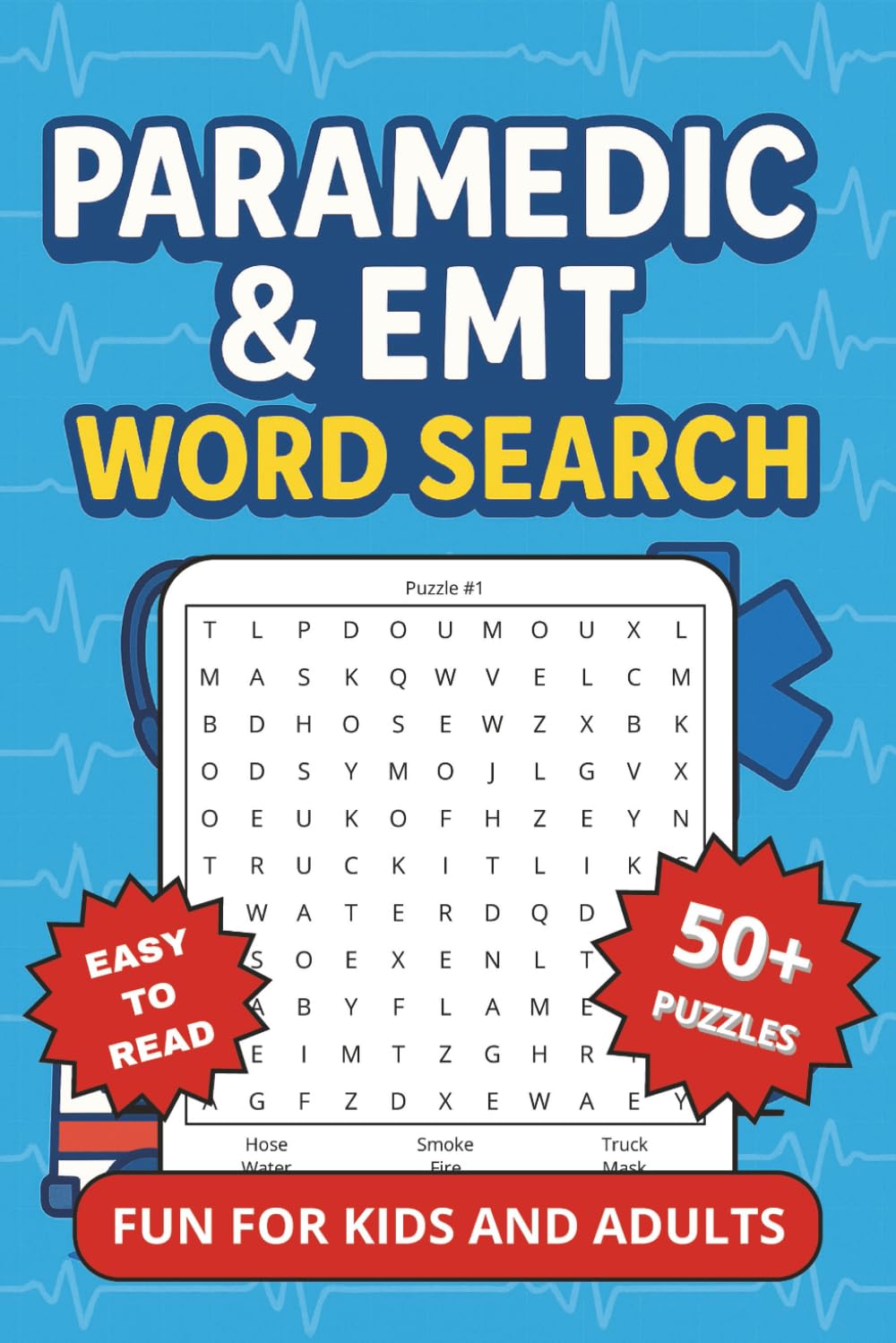 Paramedic & EMT Word Search: 50+ Brain-Boosting Word Searches for EMS Heroes of All Ages