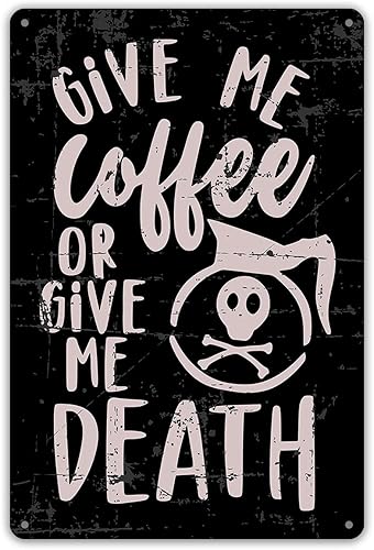 Letrero de metal con texto en inglés Give Me Coffee con texto en inglés Give Me Coffee para decoración de pared con frases para el hogar, cocina,
