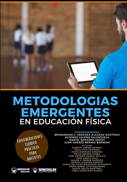 Portada de Metodologias Emergentes en Educacion Fisica. Consideraciones Teorico-P