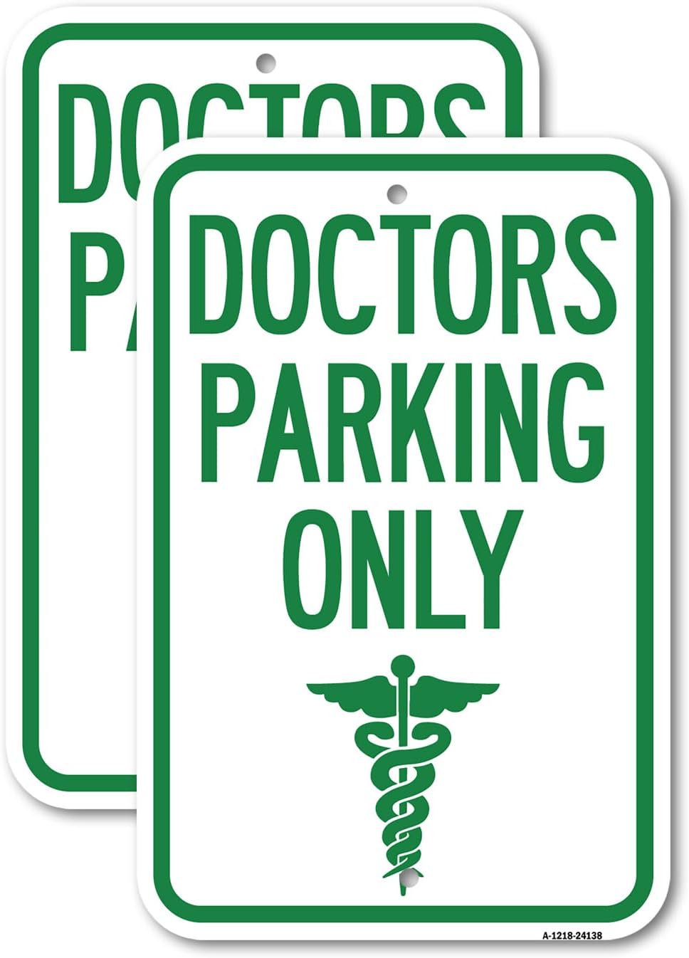 (2 Pack) Doctor Parking Only | 12" X 18" Heavy-Gauge Aluminum Sign | Rust Free Aluminum, Weather Resistant, Waterproof, Fade Resistant, 2 Pre-drilled Holes
