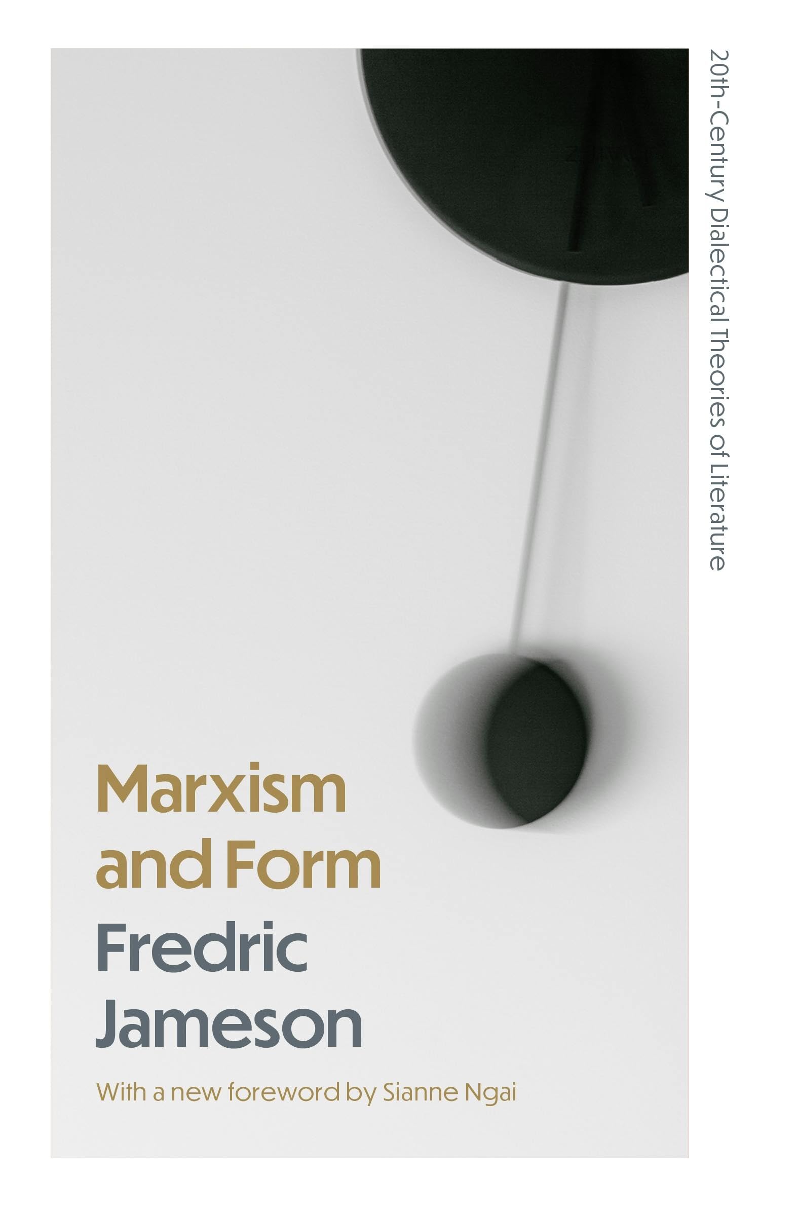 Marxism and Form: 20th-Century Dialectical Theories of Literature