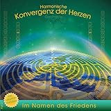 Harmonische Konvergenz der Herzen Vol. 2