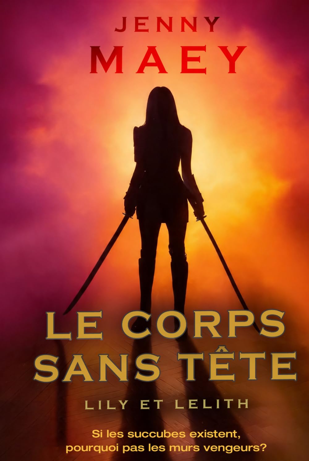Lily et Lelith - Tome 1 - Le corps sans tête - Urban fantasy: Lily au bureau d'enquêtes surnaturelles - L'histoire d'une succube et d'une déesse égyptienne