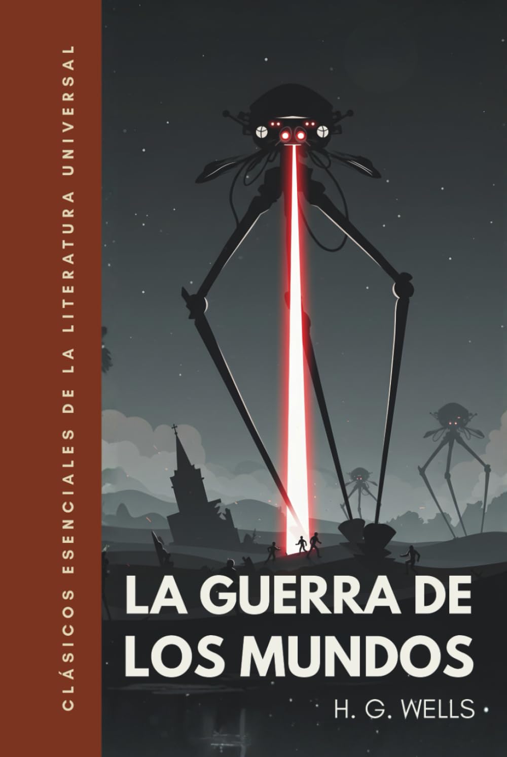 La guerra de los mundos: Traducción literal del original. Versión completa, no abreviada. Edición ilustrada