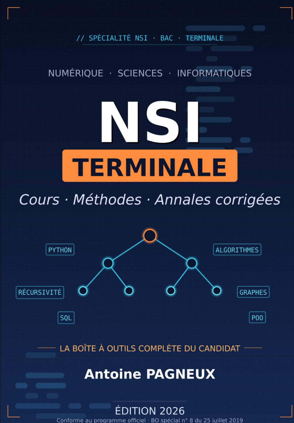 NSI Terminale - Cours, Méthodes et Annales: Préparation complète à l'épreuve écrite du Baccalauréat (Education et Programmation)
