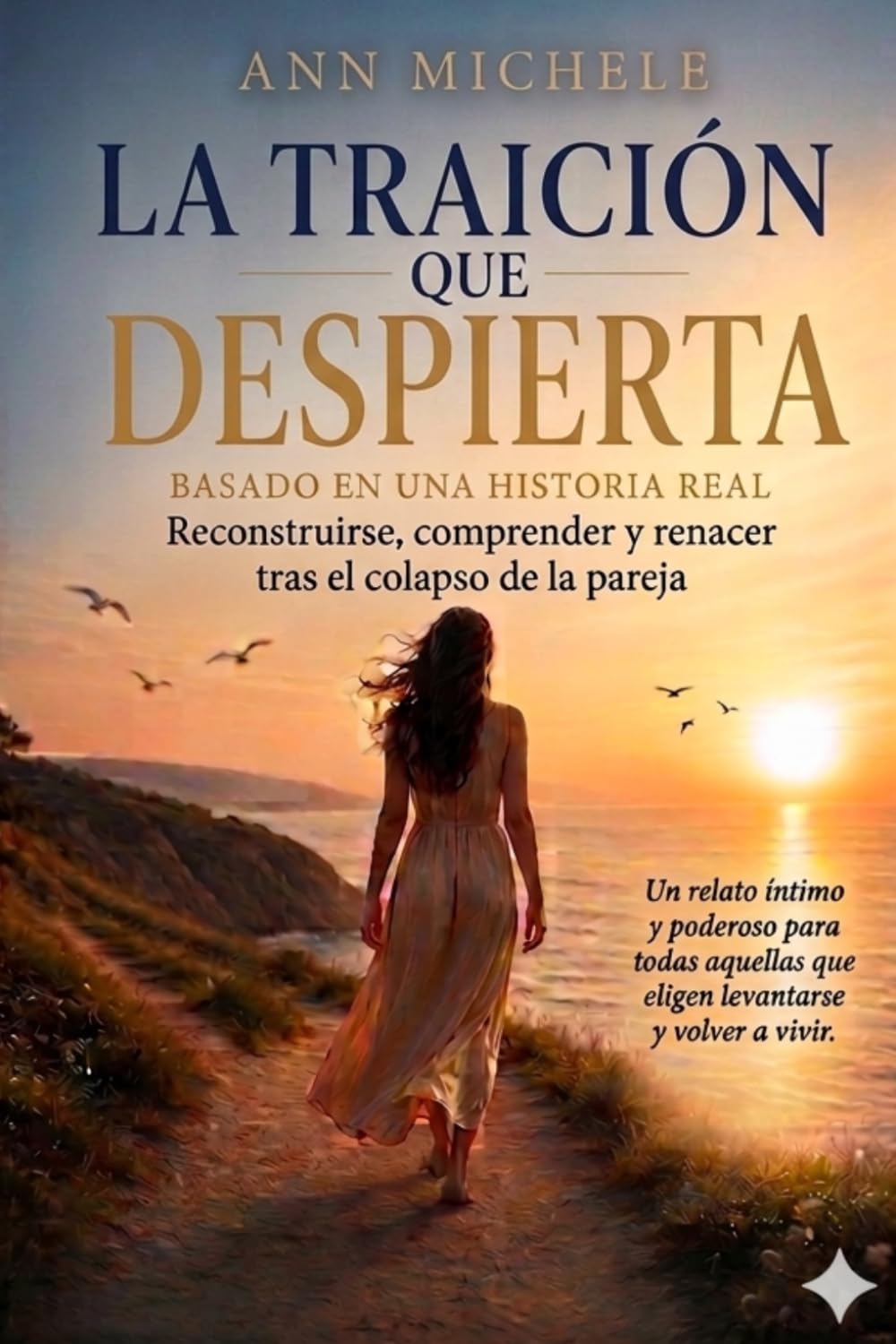 LA TRAICIÓN QUE DESPIERTA
