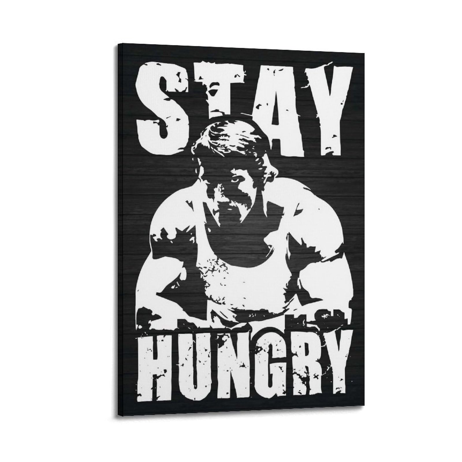 SUDANGDIANZI Motivational Gym Poster Stay Hungry Canvas Poster And Wall Art Modern Family Bedroom Gym Office Decor Gift 24x36inch(60x90cm) Frame-style
