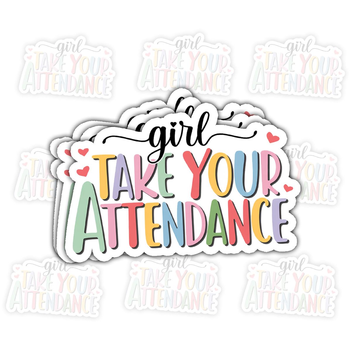 Photo 1 of (3pcs-3in) Girl Take Your Attendance Sticker Teacher Classroom Stickers