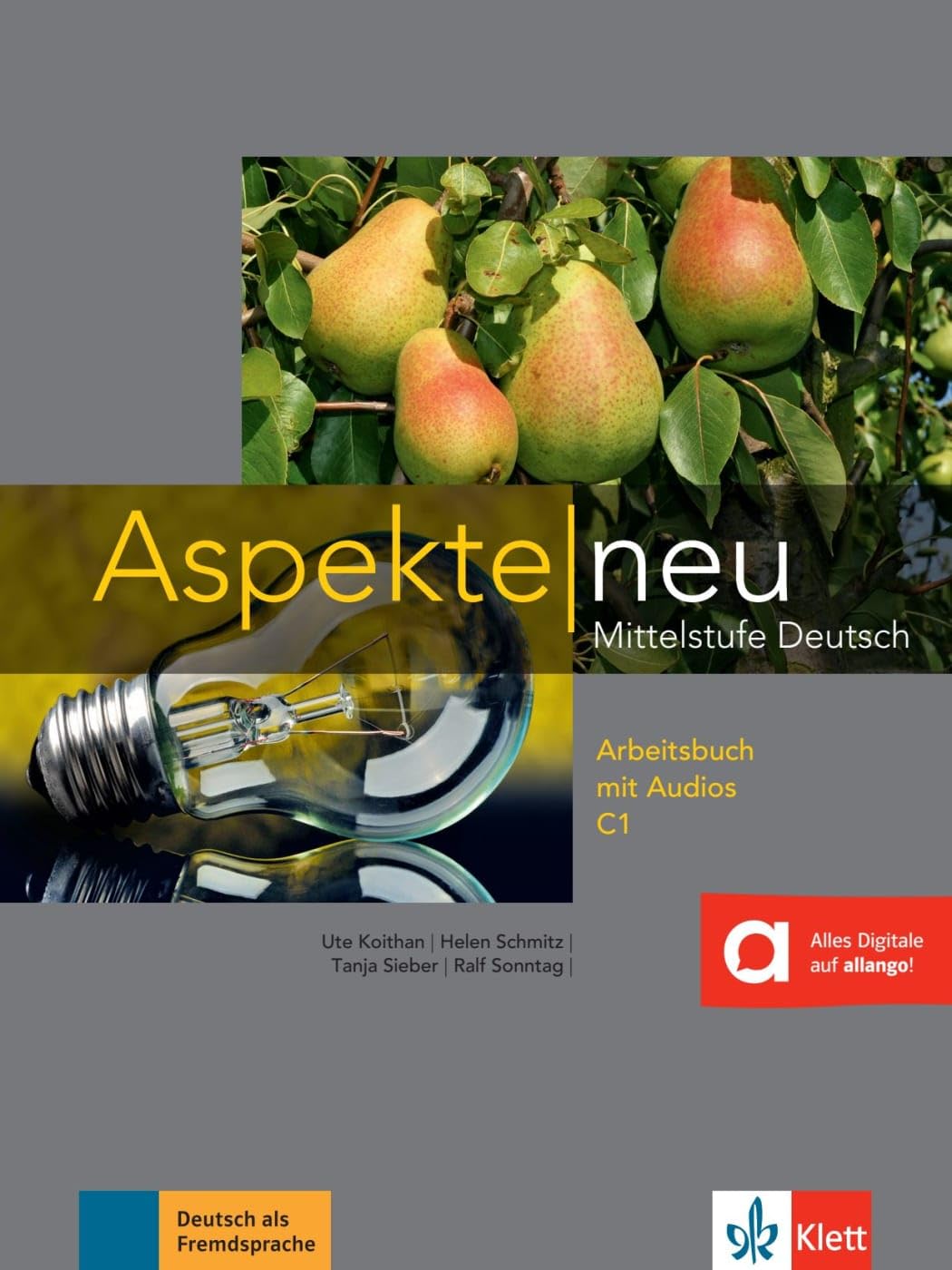Aspekte neu: Arbeitsbuch C1 + Audio-CD