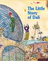 The little story of Dalí 8483342928 Book Cover
