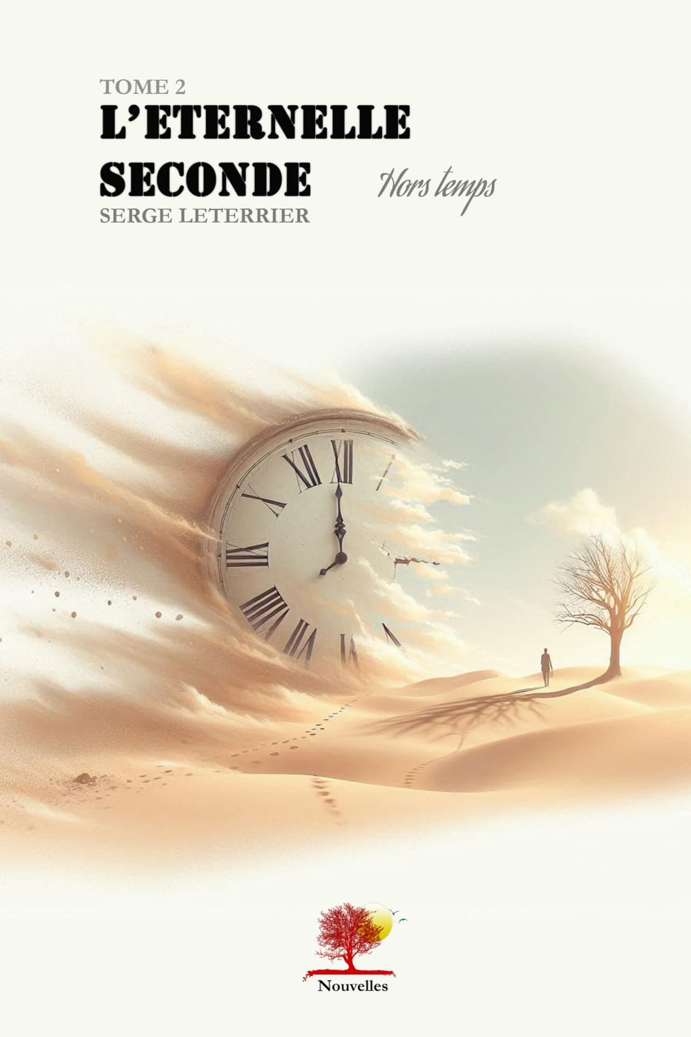 l’Eternelle Seconde "Tome 2": Hors Temps