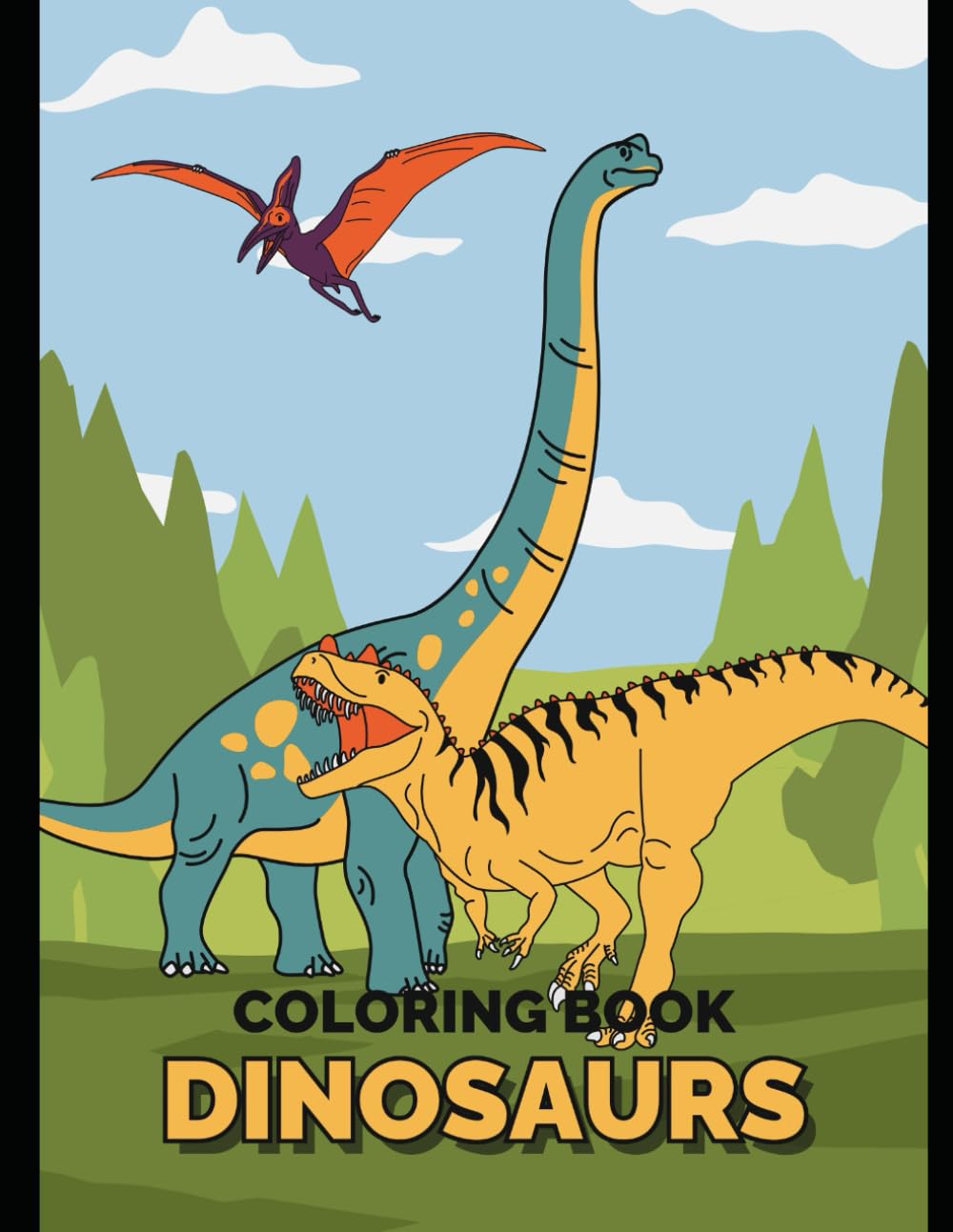 Dinosaurs Coloring Book for Kids (Ages 4–8): Fun simple dinosaur drawings for young artists