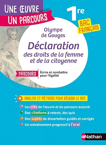 Analyse et étude de l'oeuvre - La Déclaration des droits de la femme et de la citoyenne de Olympe de Gouges - BAC Français 1re 2025 - Parcours associé Ecrire et combattre pour l'égalité