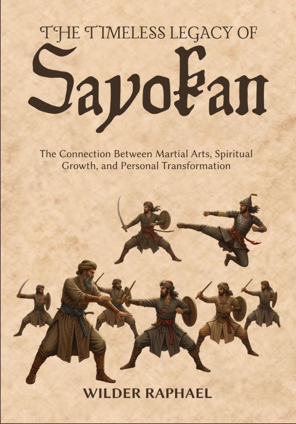 THE TIMELESS LEGACY OF SAYOKAN: The Connection Between Martial Arts, Spiritual Growth, and Personal Transformation