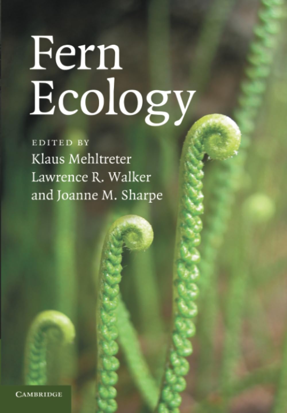 Fern Ecology by Klaus Mehltreter, Lawrence R. Walker, Joanne ... - 9780521728201