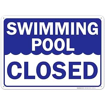 POOL ZINE「SIGH」 Pool Area Closed For Maintenance Sign. Size Options | eBay