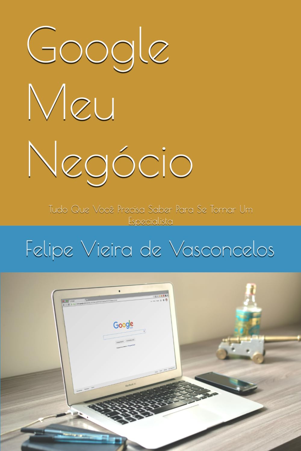Google Meu Negócio: Tudo Que Você Precisa Saber Para Se Tornar Um Especialista