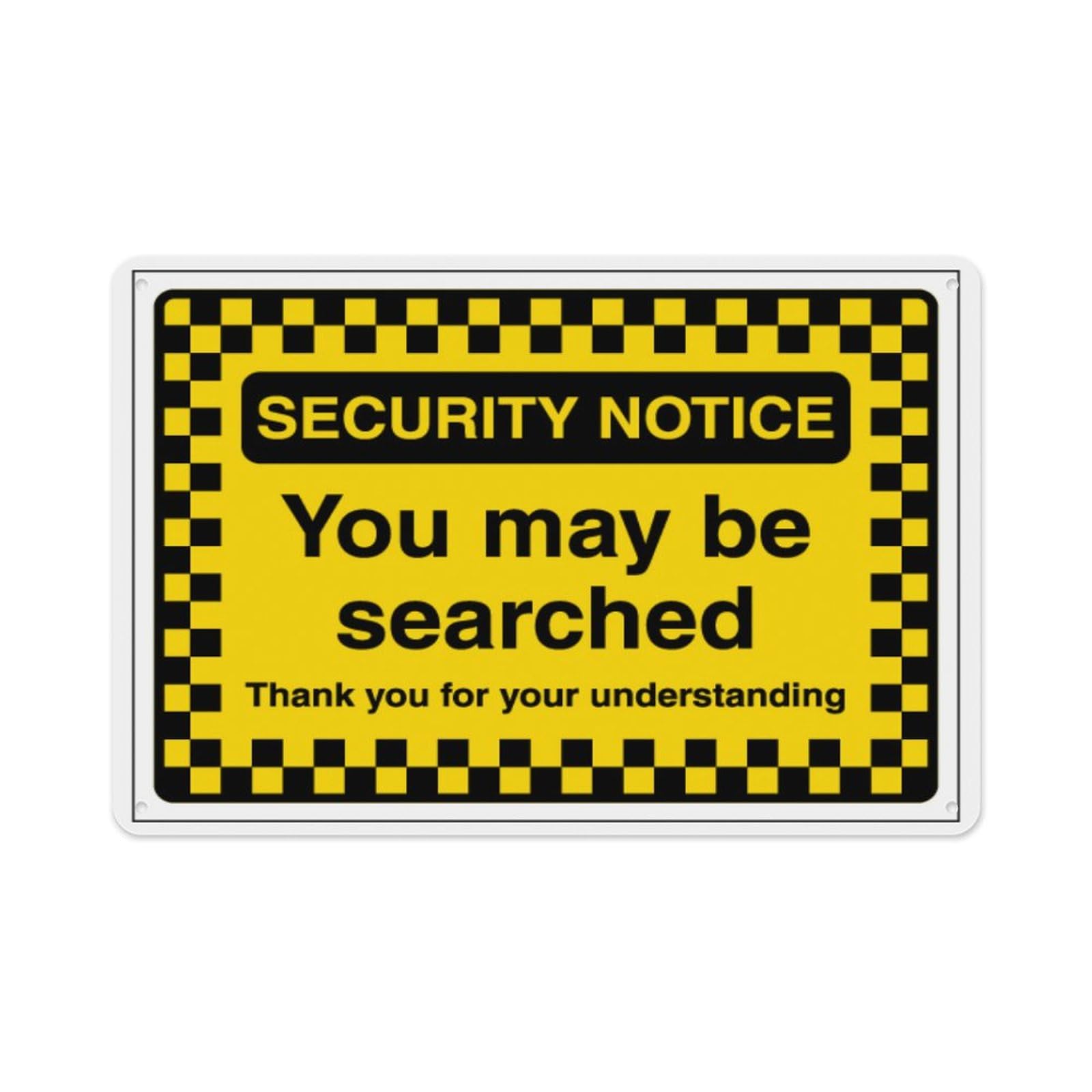 peiyeety Security Notice - You May Be Searched - Thank You Aluminum Tin Warning Signs For Home Outdoor Garden 8X12 Inches