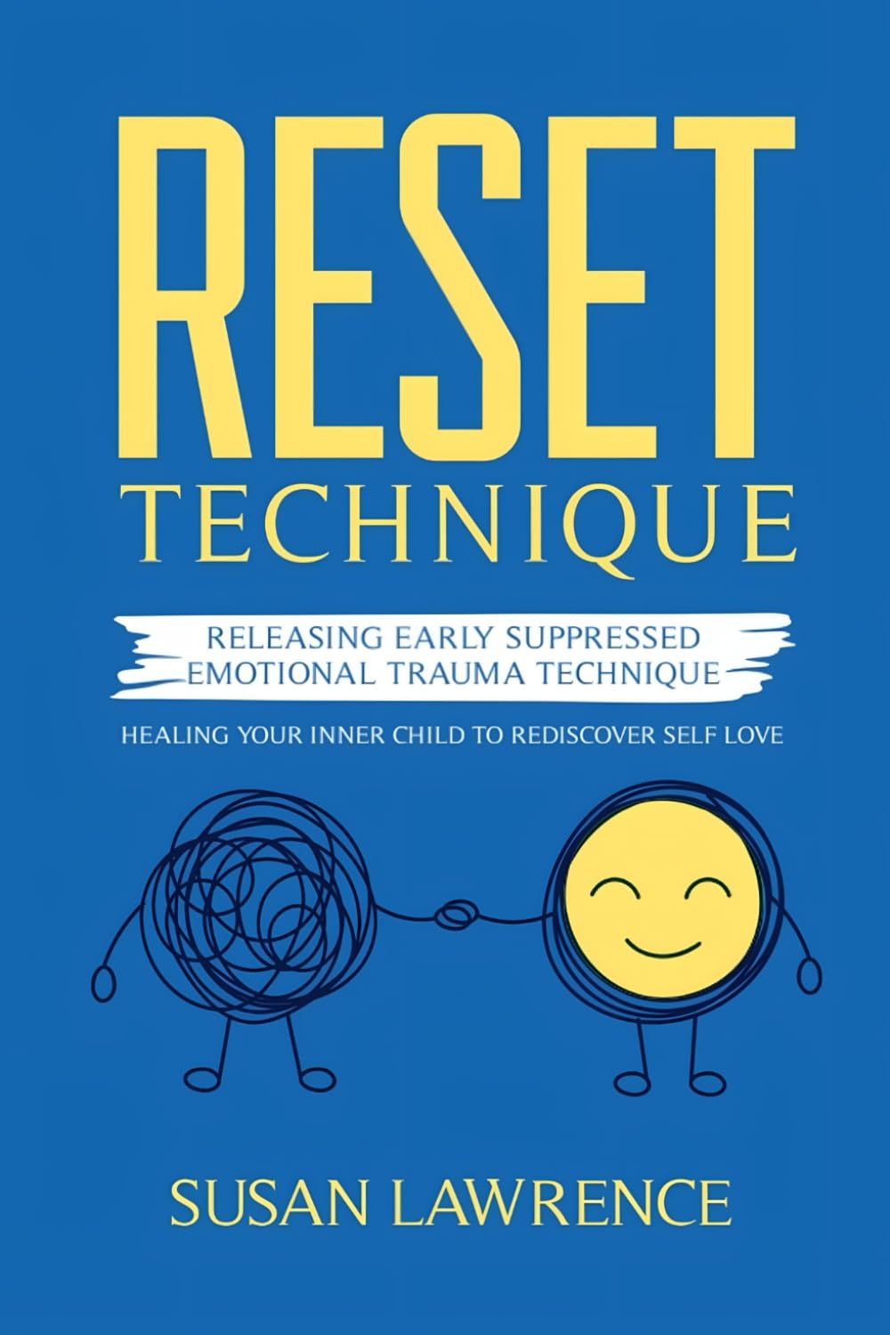 RESET Technique: Releasing Early Suppressed Emotional Trauma Healing Technique