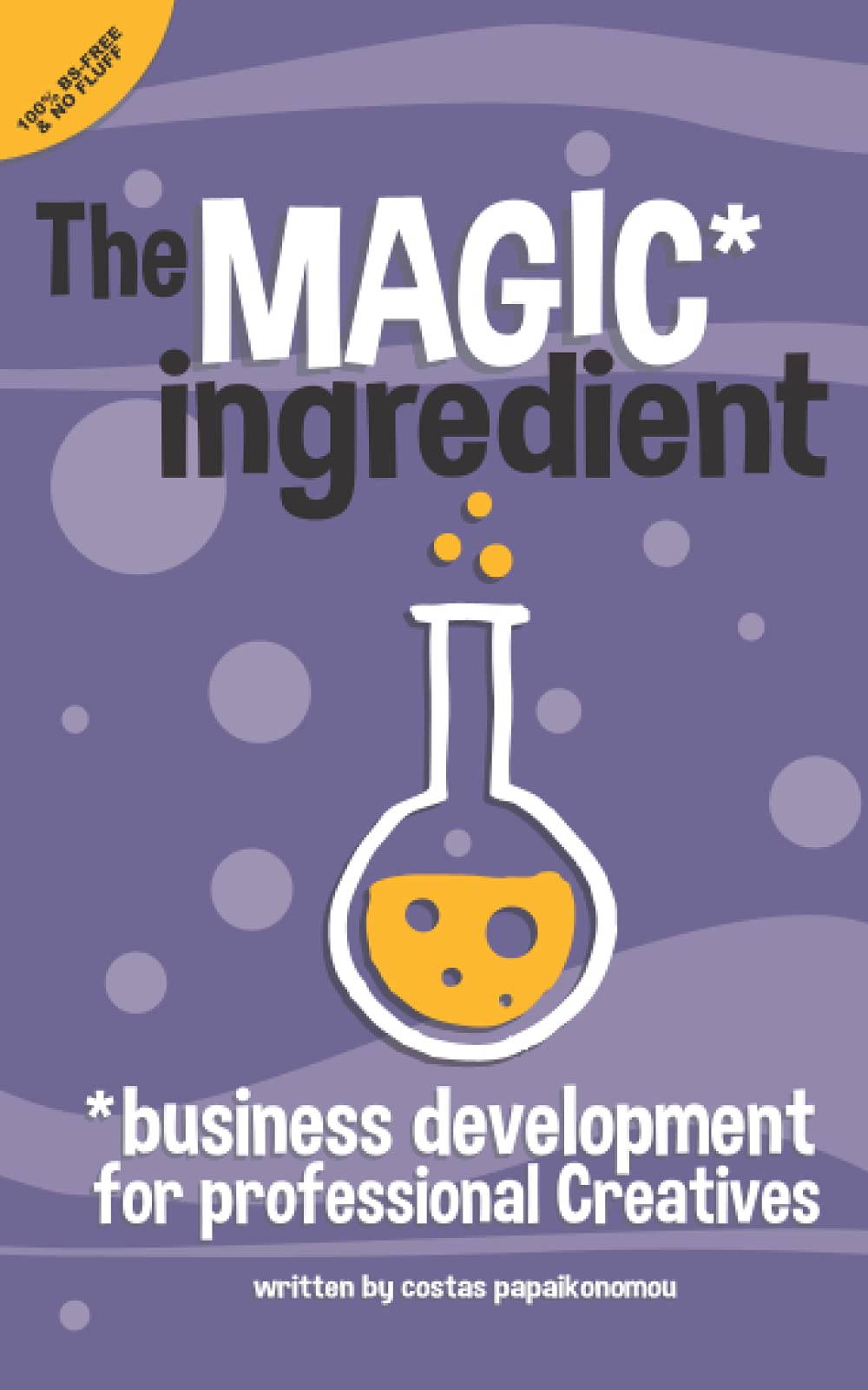 The MAGIC Ingredient: business development for professional Creatives
