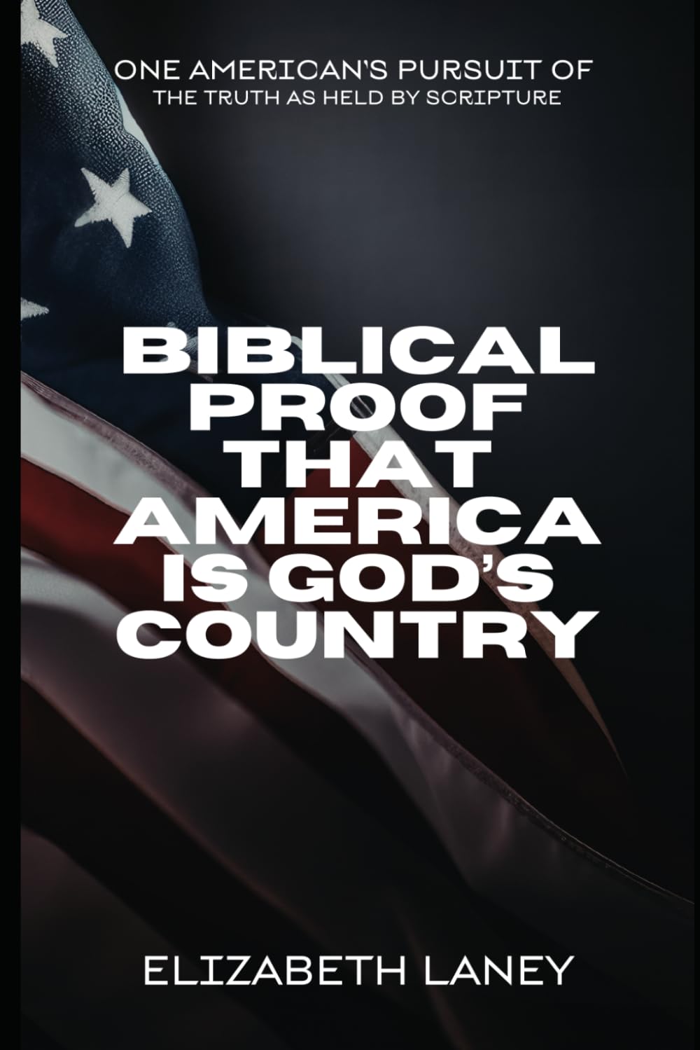 Biblical Proof that America is God's Country