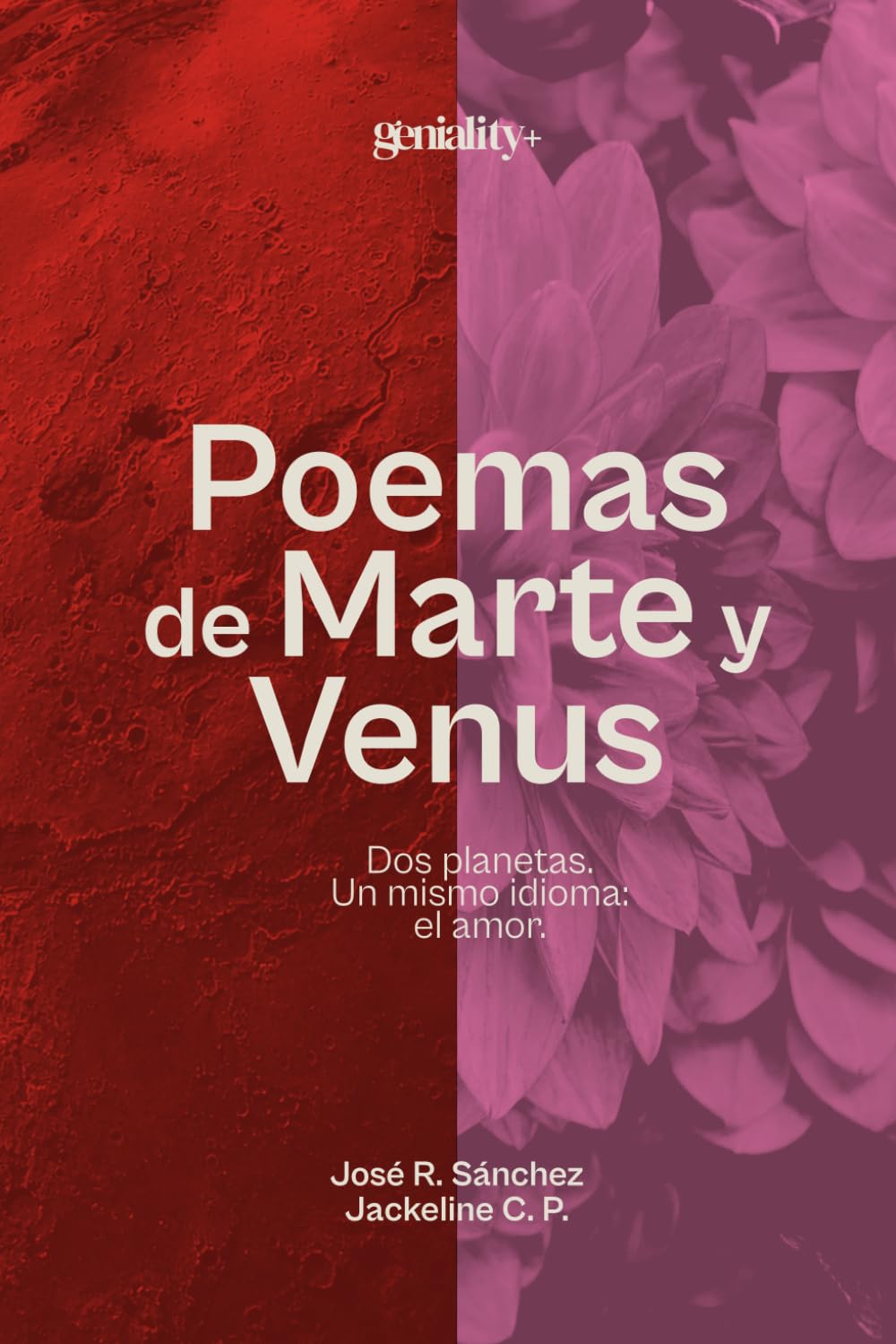 Poemas de Marte y Venus: Dos planetas. Un mismo idioma: el amor.