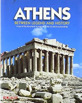 Paperback Athens - Between Legend & History Book