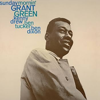 洋楽 Grant Green / Sunday Mornin' STEREO Orig 61ZAwRG5ZyL._UF350,350_QL80_.jpg