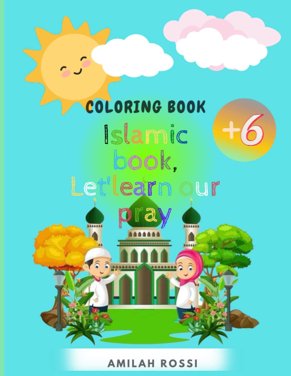 LEARN HOW TO PRAY - Islamic Coloring Book: For Muslims Kids : Salah coloring pages, Islamic educational coloring book