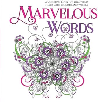 Paperback Marvelous Words: A Coloring Book for Logophiles Book