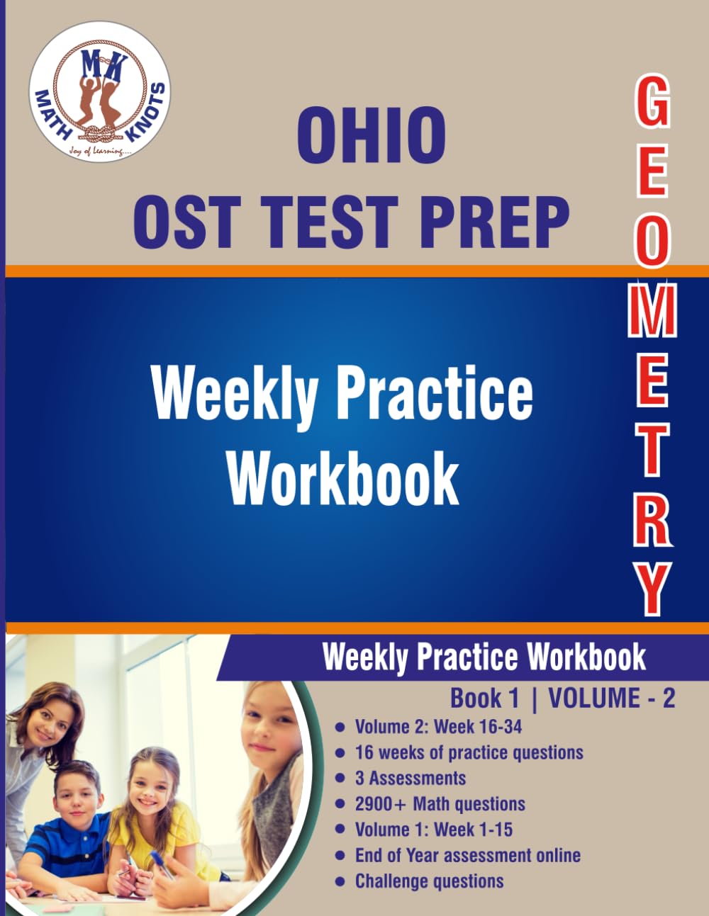 OHIO (OST) Test Prep : Geometry : Weekly Practice WorkBook Volume 2: Multiple Choice and Free Response | 2900+ Practice Questions and Solutions | Full ... Test (OHIO State (OST) by Math-Knots)