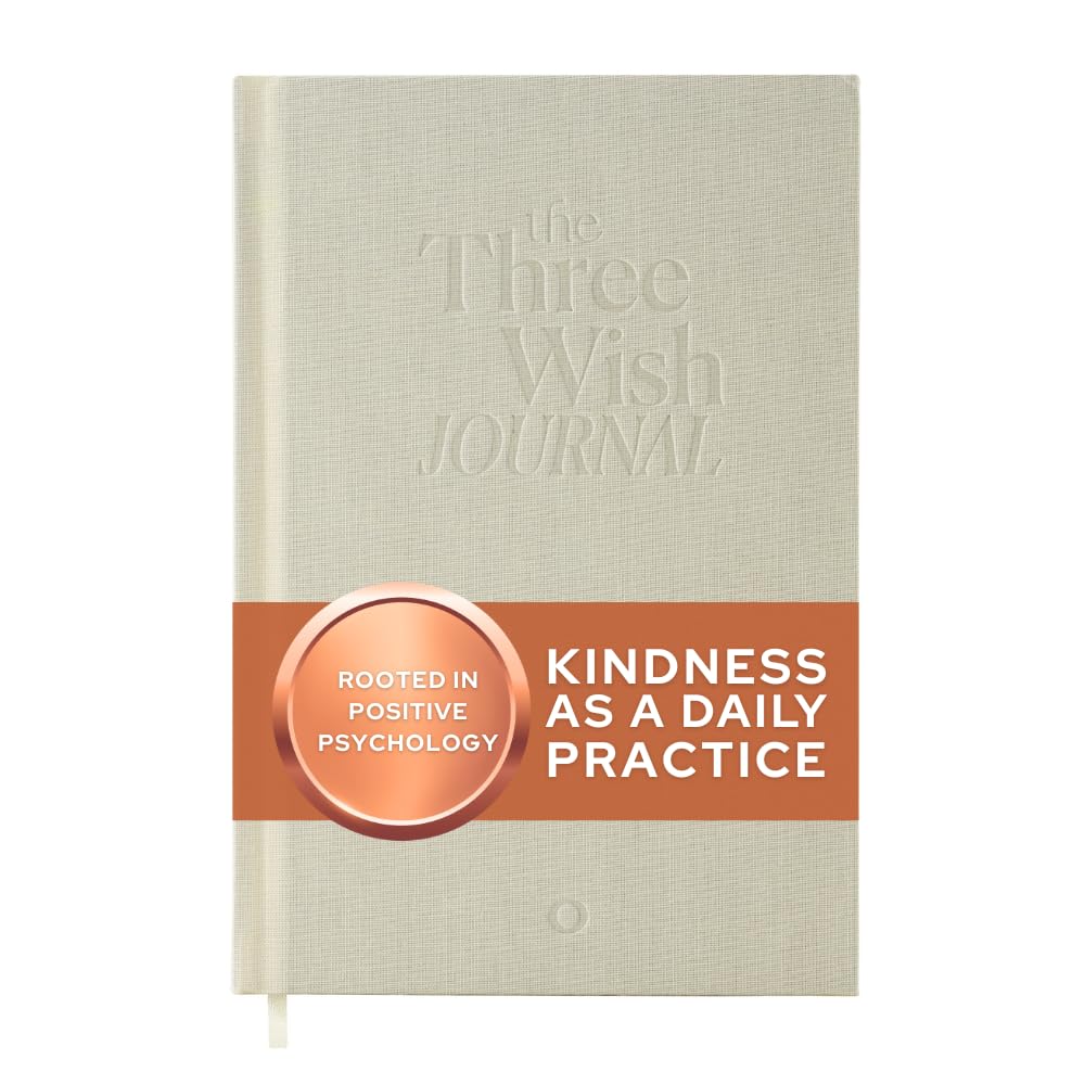 The Three Wish Journal | Un diario guiado de atención plena, bondad y gratitud | 6 meses sin fecha | Cubierta de lino de alta calidad, papel de escritura de lujo | Cuidado personal diario y práctica