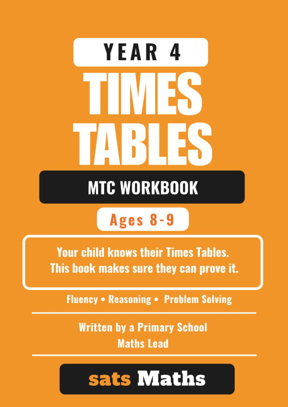 Year 4 Times Tables MTC Workbook: Ages 8-9 | Multiplication Tables Check Preparation | Over 1,000 Questions | Fluency, Reasoning, and Problem Solving (sats Maths Times Tables)