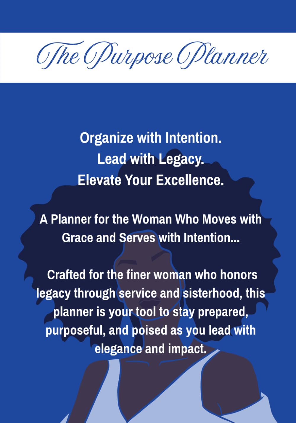 The Purpose Planner: Finer, Focused, & Fearless